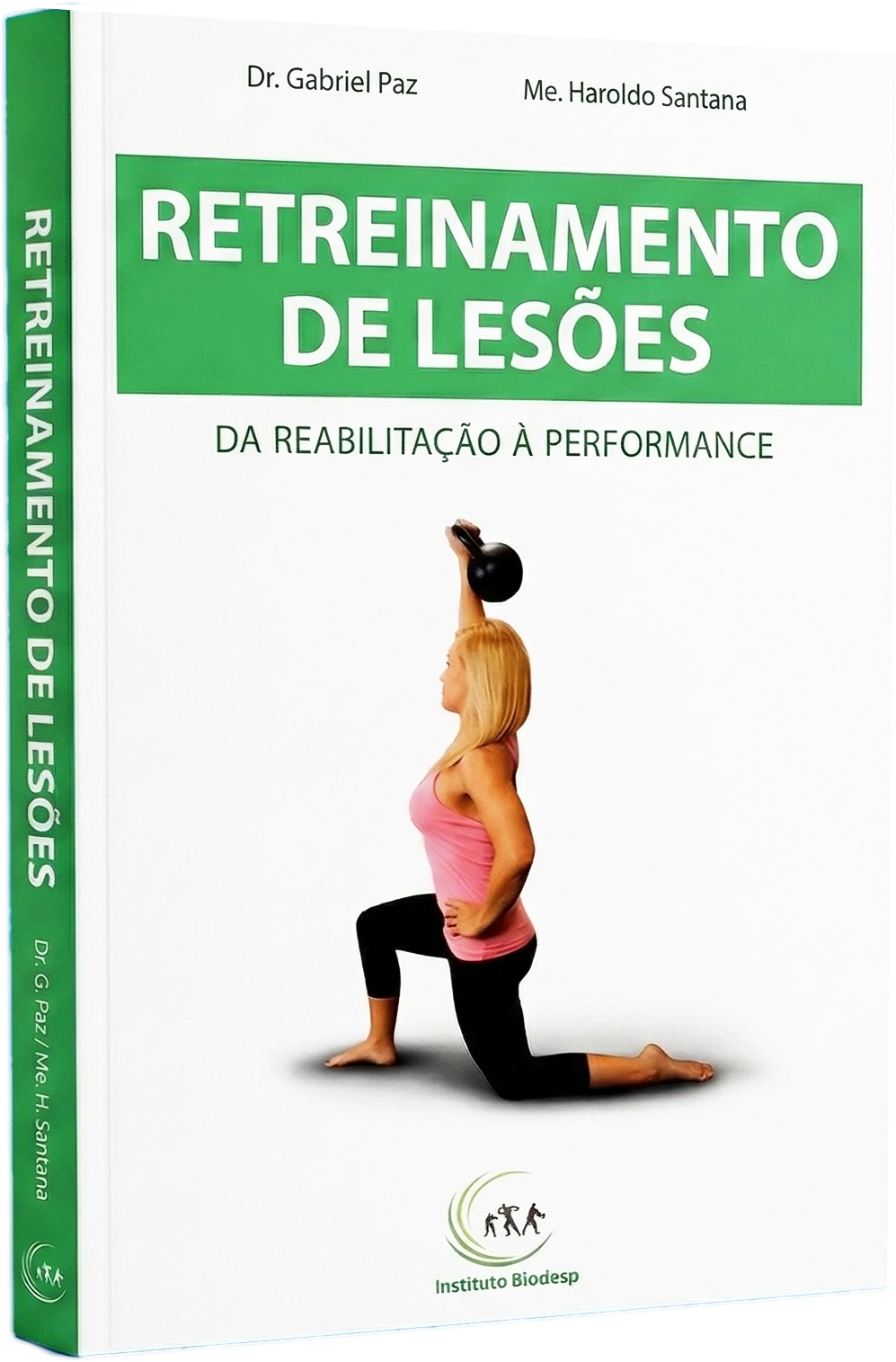 Livro Retreinamento de lesões - da reabilitação à performance